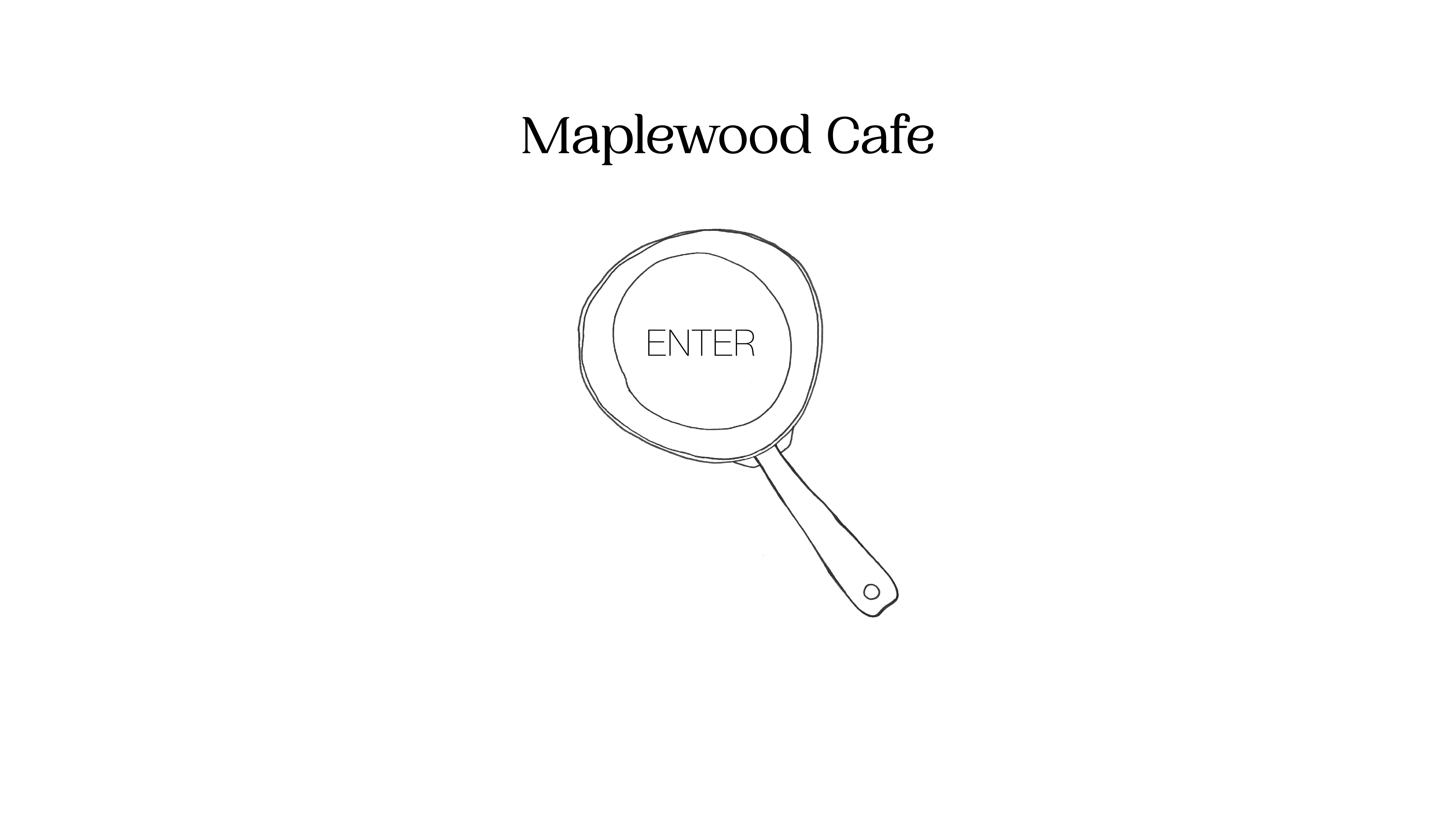 image of frying pan with Maplewood Cafe logo